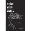 Beşinci Meleği Sevmek