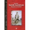 Bestekar Karnik Garmiryan Hayatı ve Eserleri