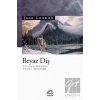 Beyaz Diş İLETİŞİM