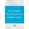 Beyaz Perdede Hukuki Analizler Üzerine Yazılar