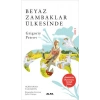 Beyaz Zambaklar Ülkesinde