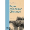 Beyaz Zambaklar Ülkesinde