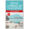 Beyaz Zambaklar Ülkesinde (Tam Metin)