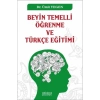 Beyin Temelli Öğrenme ve Türkçe Eğitimi