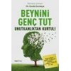 Beynini Genç Tut