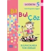 Bil Bul Çöz İlköğretim 5