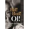Bil! Bul! Ol!