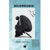 Bilemezsin