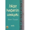 Bilge Kağanın Vasiyeti
