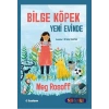 Bilge Köpek Yeni Evinde