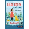 Bilge Köpek Yeni Evinde