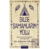 Bilge Şamanların Yolu
