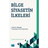BİLGE SİYASETİN İLKELERİ