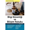 Bilgi Güvenliği ve Bilişim Hukuku