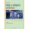 BİLGİ VE BİLGİNİN YÖNETİMİ