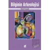 Bilginin Arkeolojisi