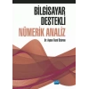 Bilgisayar Destekli NÜMERİK ANALİZ