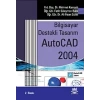 Bilgisayar Destekli Tasarım AutoCAD 2004