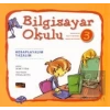Bilgisayar Okulu 3