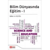 Bilim Dünyasında Eğitim 1