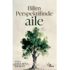Bilim Perspektifinde Aile