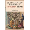 Bilim Tasavvuru Bakımından Mucizenin İmkanı