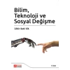 Bilim Teknoloji ve Sosyal Değişme