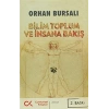 Bilim Toplum ve İnsana Bakış