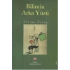 BİLİMİN ARKA YÜZÜ