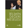 Bilimin Değeri Meselesi