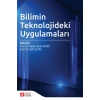 Bilimin Teknolojideki Uygulamaları