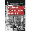 Bilimsel Yönetimin İlkeleri