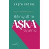 Bilinçaltını Aşka Uyumla