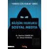 Bilişim Hukuku Sosyal Medya