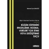Bilişim Sistemleri Teorisine Giriş İle Bilişim Sistemini Engelleme, Bozma, Verileri Yok Etme veya Değiştirme Suçu
