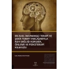 Bilişsel Davranışçı Terapi ve Şema Terapi Yaklaşımıyla Ruh Sağlığı Koruma, Önleme ve Psikoterapi Kılavuzu