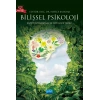 BİLİŞSEL PSİKOLOJİ - Bilişin Davranışsal ve Fizyolojik Temeli