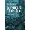 Binyıl Eşiğinde Marksizm ve Türkiye Solu