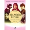 Bir Adalet Feryadı: Osmanlıdan Türkiyeye Beş Ermeni Feminist Yazar