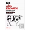 Bir Aile Kroniği ya da Küresel Yırtıcının Doymak Bilmez İştahı