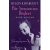 Bir Amazonun Düşleri