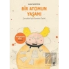 Bir Atomun Yaşamı