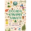 Bir Ayağım Doğada Serisi - Doğada Oynama Sanatı