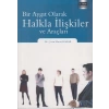 Bir Aygıt Olarak Halkla İlişkiler ve Araçları