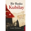 Bir Başka Kubilay