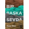 Bir Başka Sevda