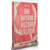 Bir Bayrak Rüzgâr Bekliyor (Bez Cilt - Şömizli)