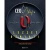 Bir Ceo ve Chefin Lezzet Dünyası