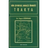 BİR ÇEVRESEL ANALİZ ÖRNEĞİ TRAKYA -Der