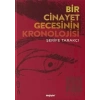 Bir Cinayet Gecesinin Kronolojisi